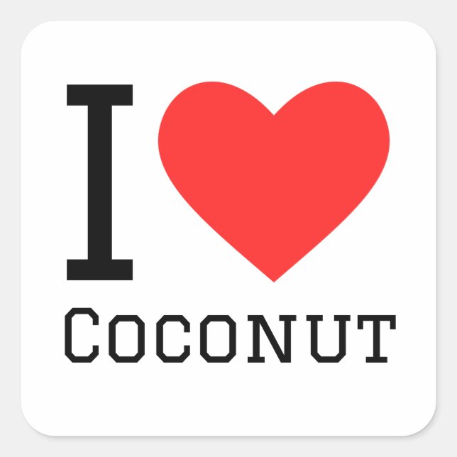 I love coconut square sticker (Front)