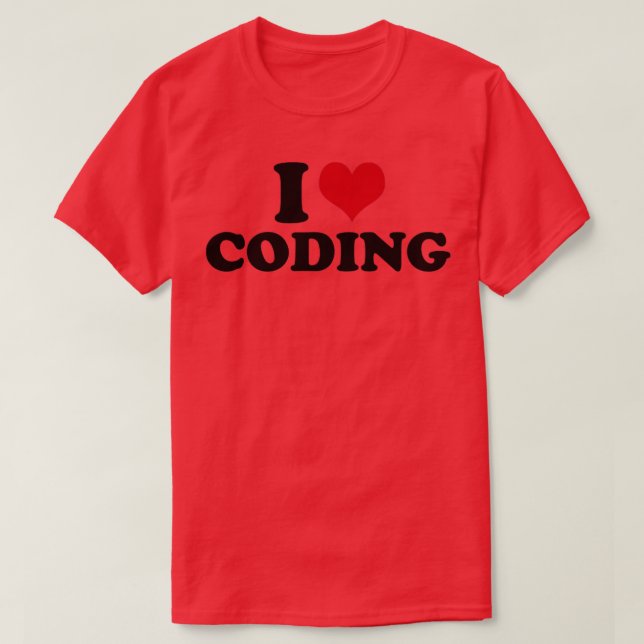 I Love Coding T-Shirt (Design Front)