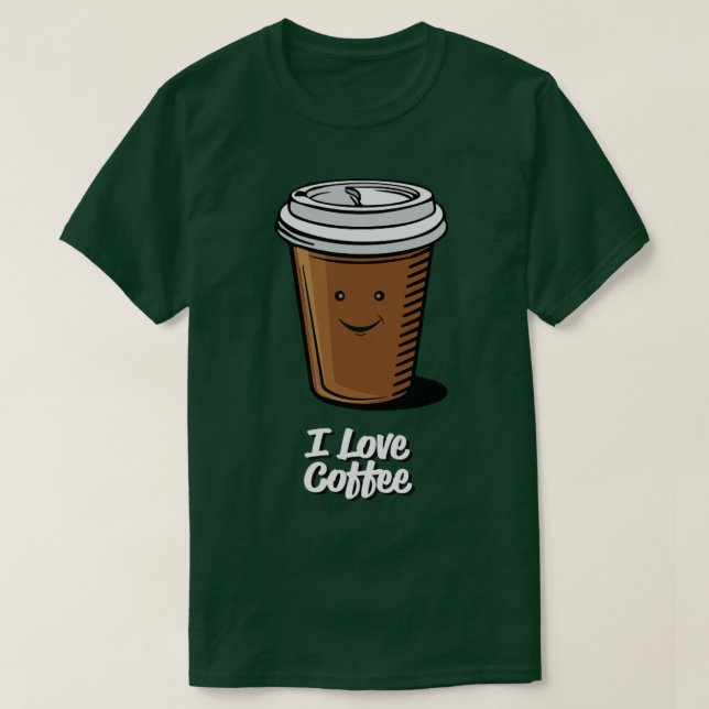 I Love Coffee3 T-Shirt (Design Front)