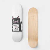 I love coffee and cats - Choose background color Skateboard (Front)