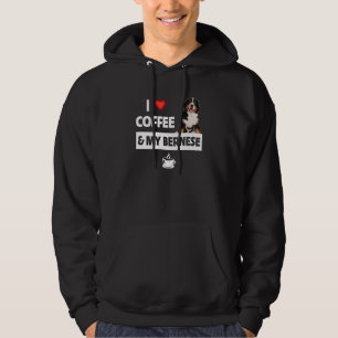 I Love Coffee and My Bernese Mountain Dog Mom Dad Hoodie
