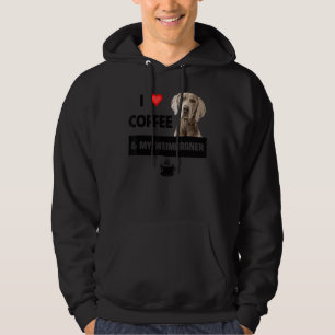I Love Coffee And My Weimaraner Mom Dad Dog Animal Hoodie