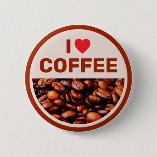 I Love Coffee Button