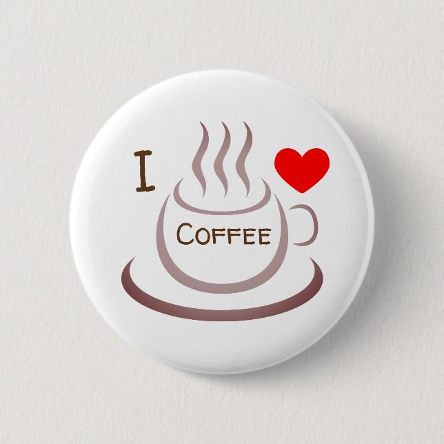 I love Coffee Button (Front)