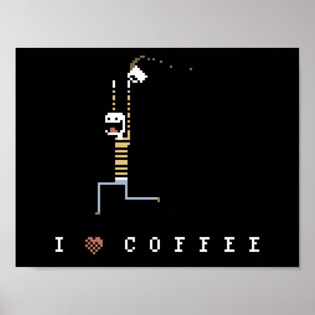 I Love Coffee Caffeine Guy Pixel Art Poster (Front)