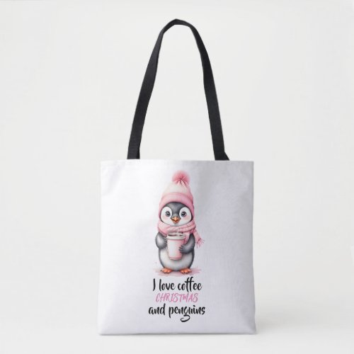I Love Coffee Christmas and Penguins in Pink Tote Bag