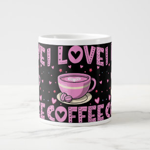 I Love Coffee - Funny Coffee Drinker Caffeine Addi Giant Coffee Mug