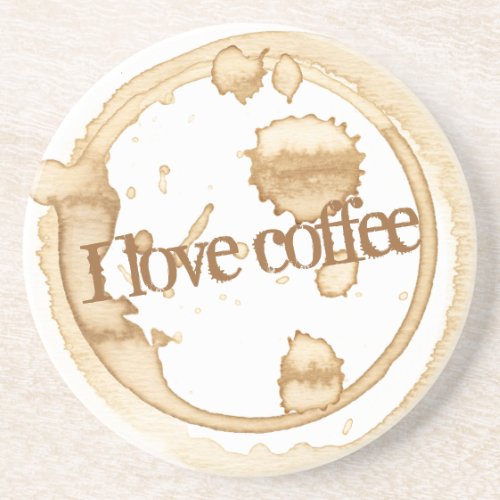 I Love Coffee Grunge Text with Coffee Stains Coaster