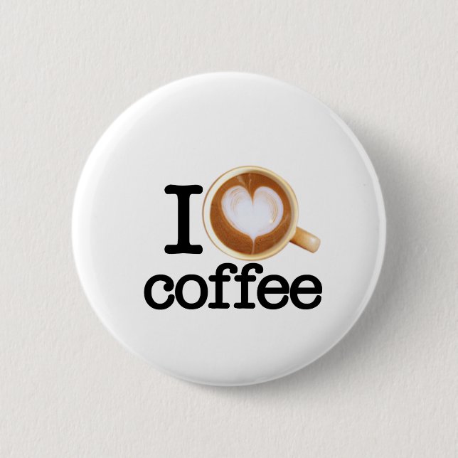 I Love Coffee Pinback Button (Front)