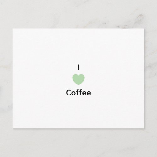 I love coffee text  holiday postcard
