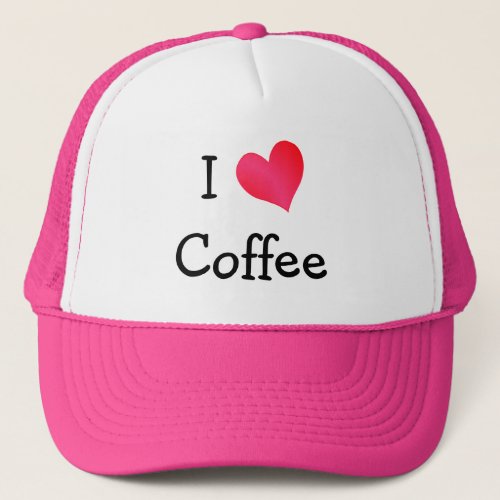 I Love Coffee Trucker Hat