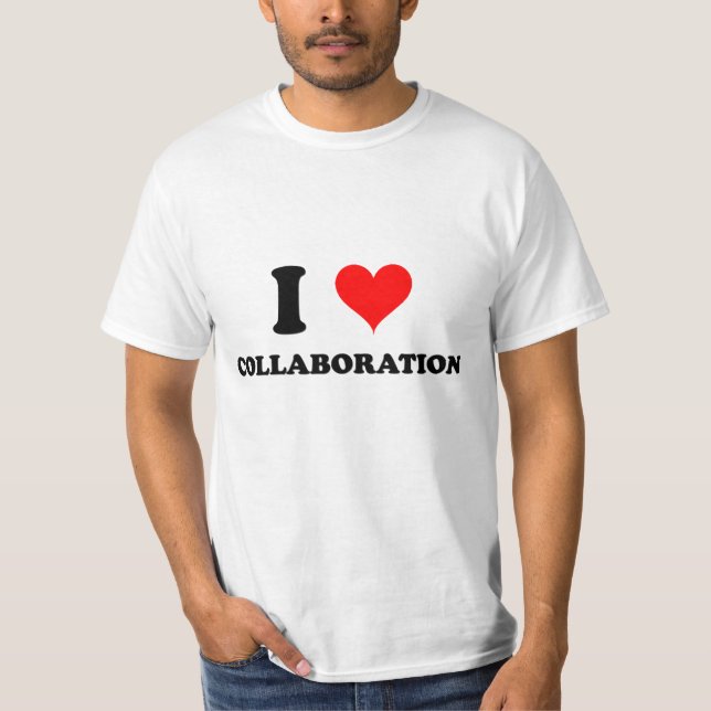 I Love Collaboration T-Shirt (Front)