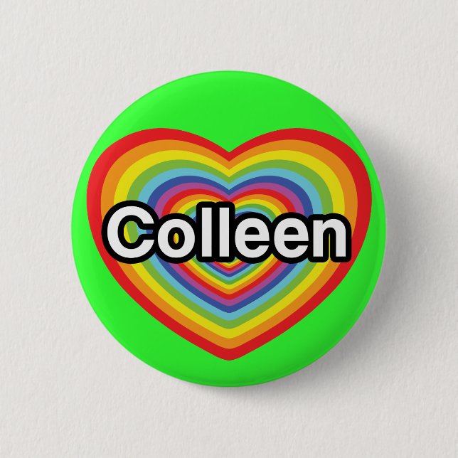 I love Colleen: rainbow heart Pinback Button (Front)