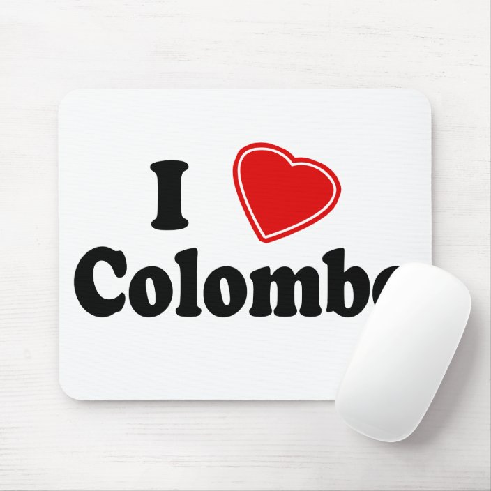 I Love Colombo Mouse Pad