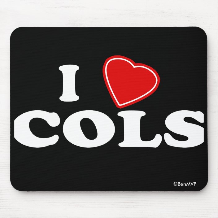 I Love COLS Mousepad