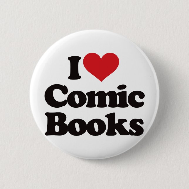 I Love Comic Books Button (Front)