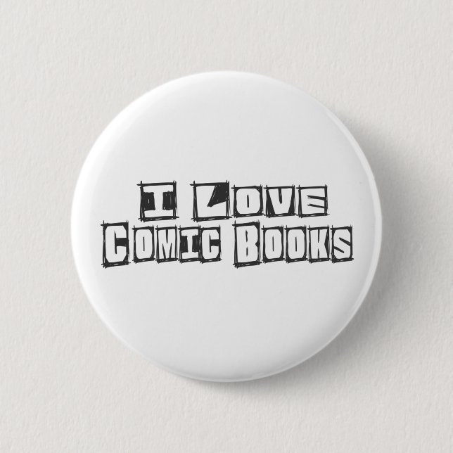 I Love Comic Books Button (Front)