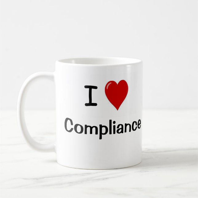 I Love Compliance I Love Regulation Two Sided Coffee Mug (Left)