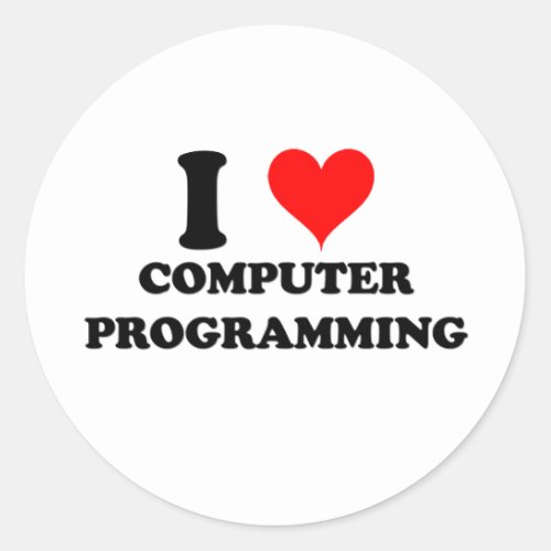 I Love Computer Programming Classic Round Sticker