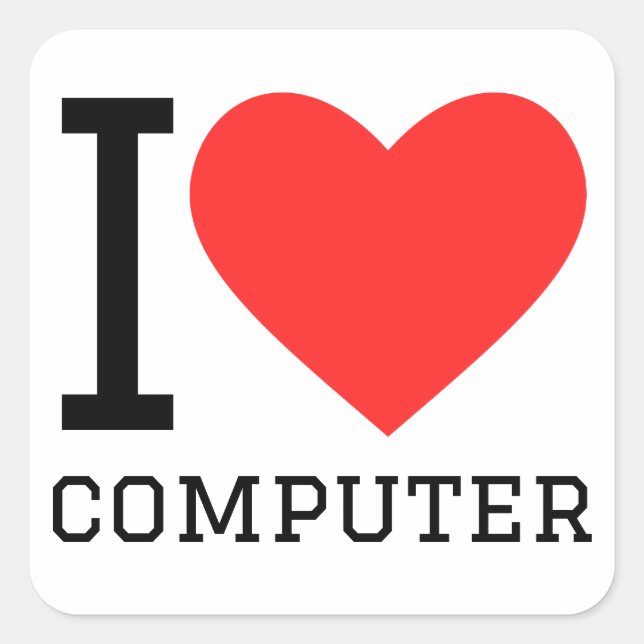 I love computer square sticker (Front)