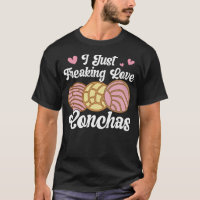 I Love Conchas Pan Dulce Latina Mexican Mujer Conc