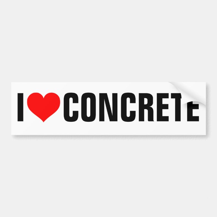 I Love Concrete Bumper Sticker