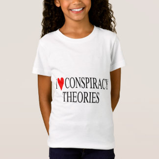 I Love Conspiracy Theories T-Shirt