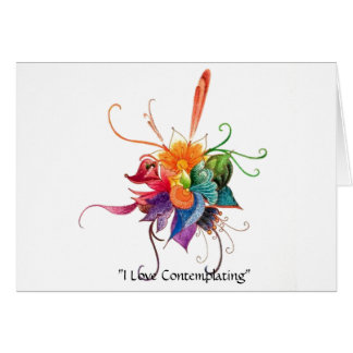 "I Love Contemplating" Cards