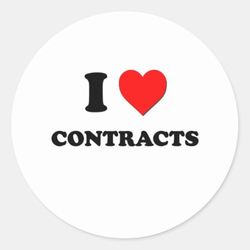 I love Contracts Classic Round Sticker