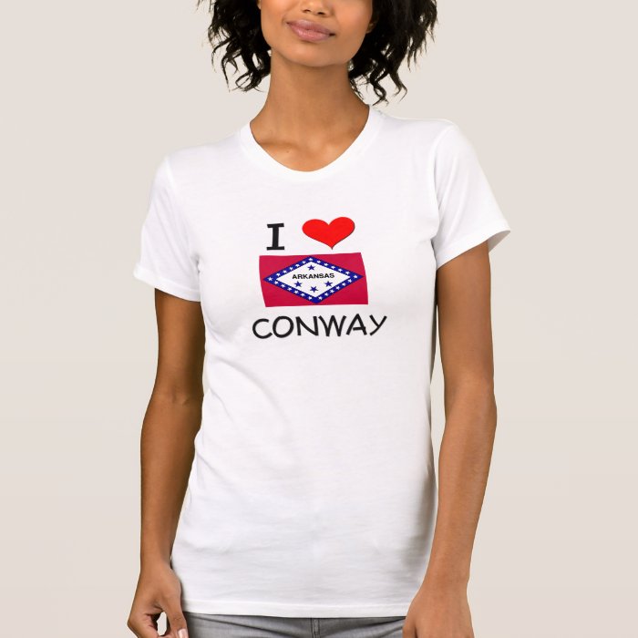 I Love CONWAY Arkansas T Shirts