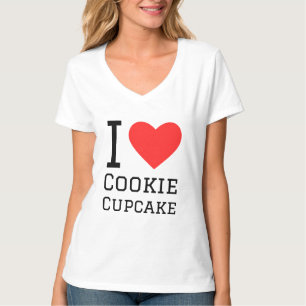 I love cookie cupcake T-Shirt