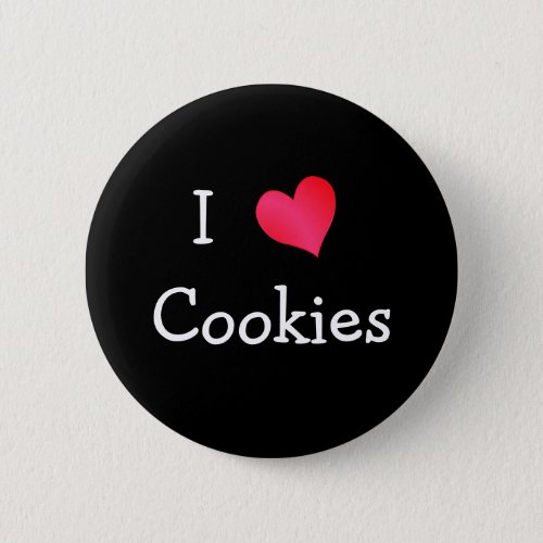 I Love Cookies Pinback Button