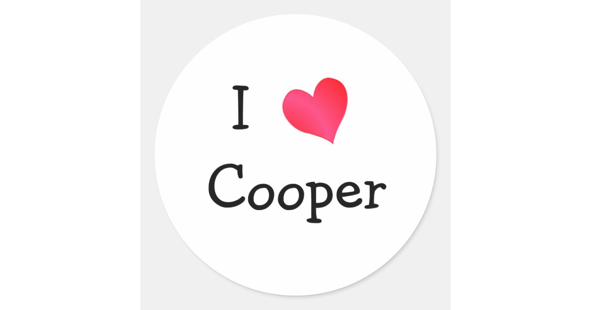 I Love Cooper Classic Round Sticker | Zazzle
