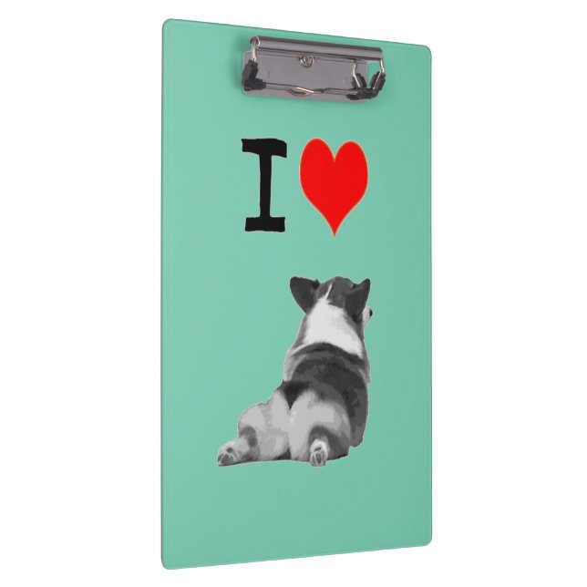 I love Corgi Butts Clipboard (Right)