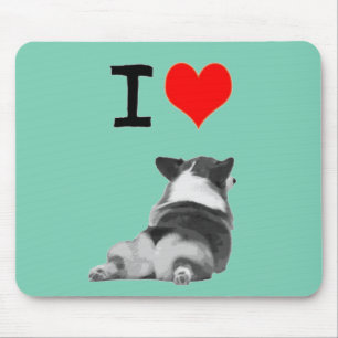 I love Corgi butts Mouse Pad