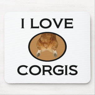 I Love Corgis Corgi Butt Mouse Pad
