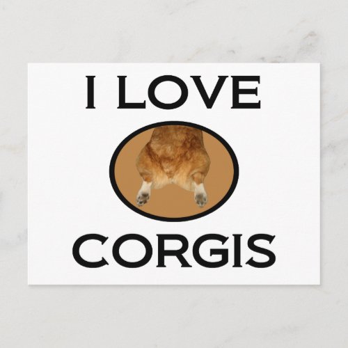 I Love Corgis Corgi Butt Postcard