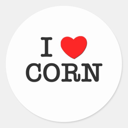 I Love CORN  food  Classic Round Sticker