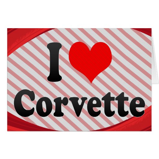 I love Corvette Cards (Front Horizontal)