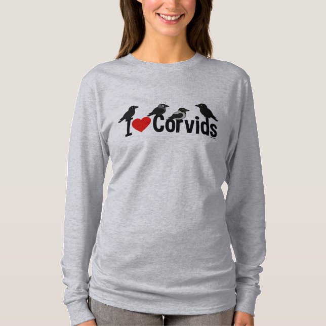 I Love Corvids T-Shirt (Front)