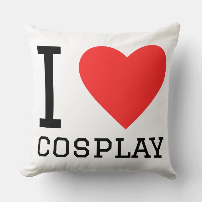 I love cosplay throw pillow (Front)