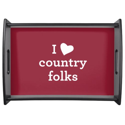 I Love Country Serving Tray