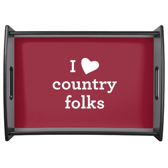 I Love Country Serving Tray (Front)
