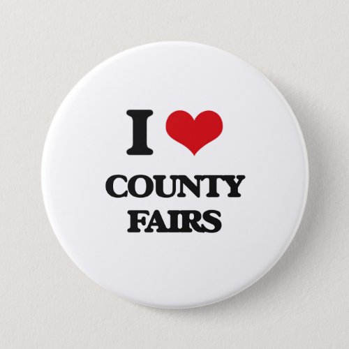 I love County Fairs Button