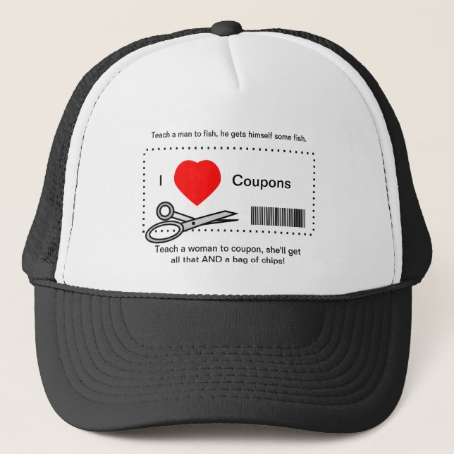 I Love Coupons - Teach A Man To Fish Trucker Hat (Front)