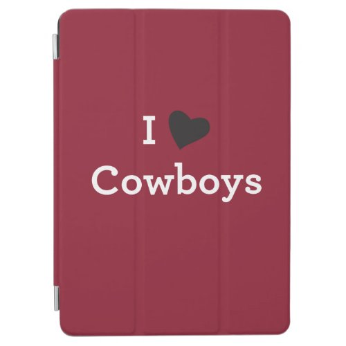 I Love Cowboys iPad Air Cover