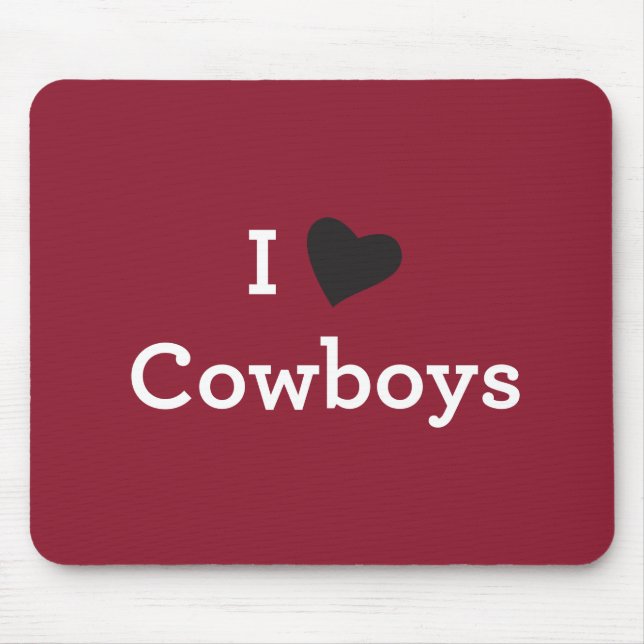 I Love Cowboys Mouse Pad (Front)