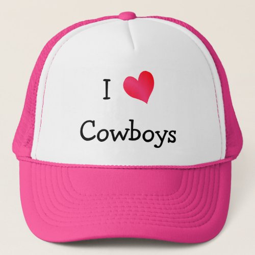 I Love Cowboys Trucker Hat