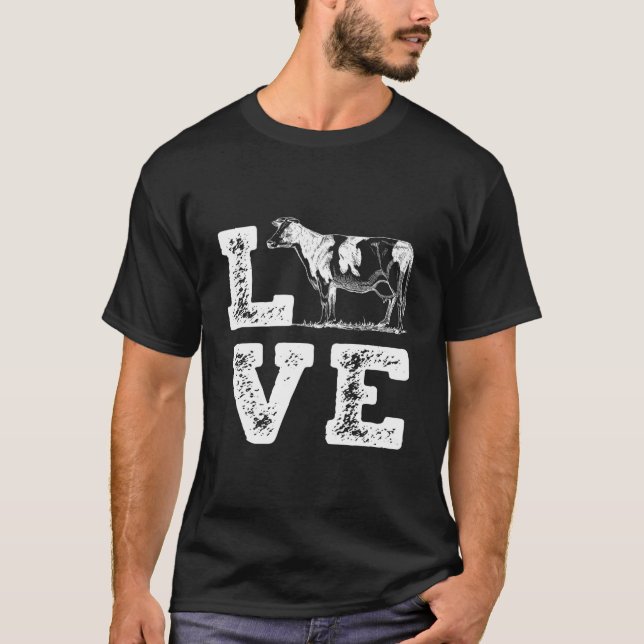 I Love Cows Cow Dairy Farmer Farm T-Shirt (Front)