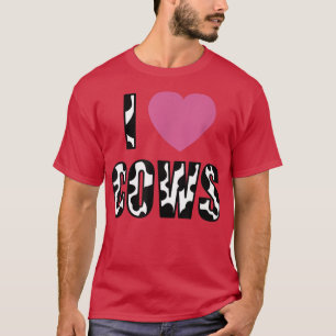 I Love Cows Farm Animal Farming Funny Farmer T-Shirt